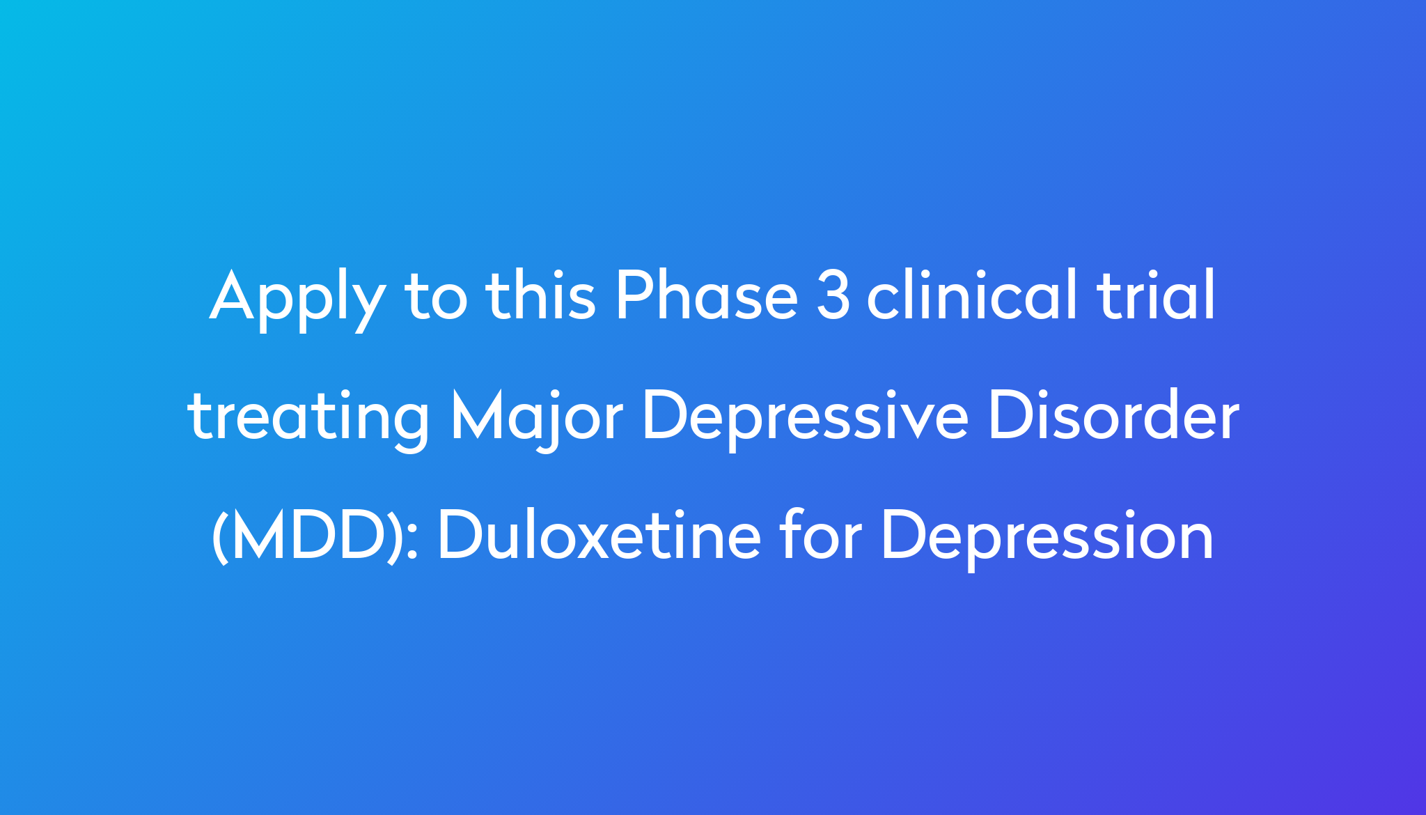 duloxetine-for-depression-clinical-trial-2024-power